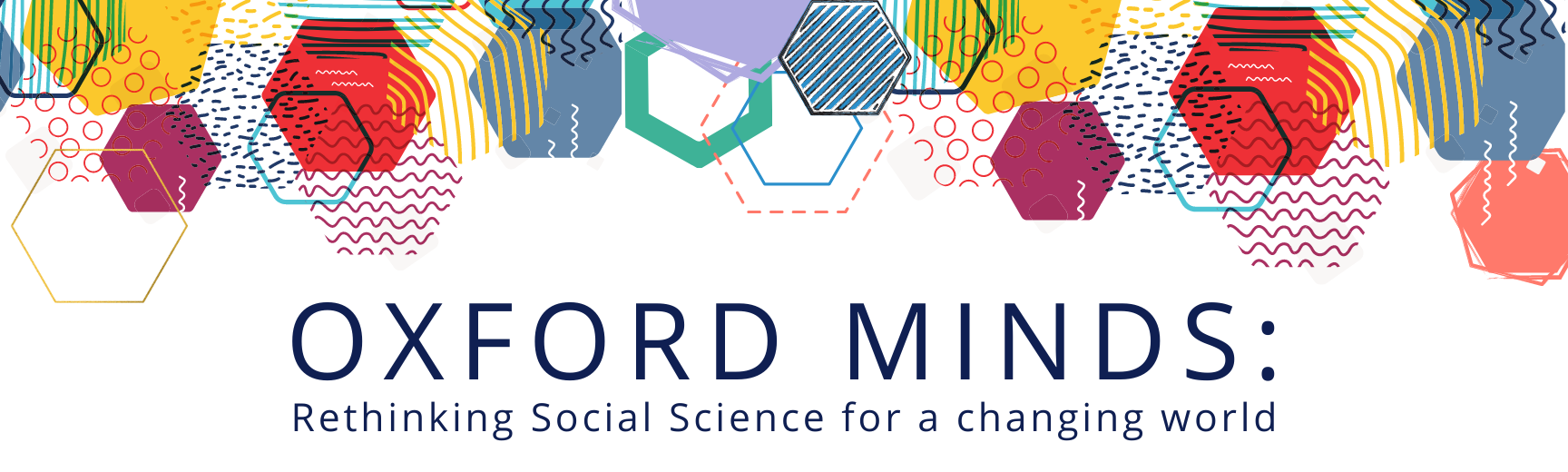 Oxford Minds: Rethinking Social Science for a changing world