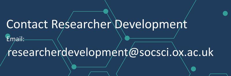 Email: researcherdevelopment@scosci.ox.ac.uk